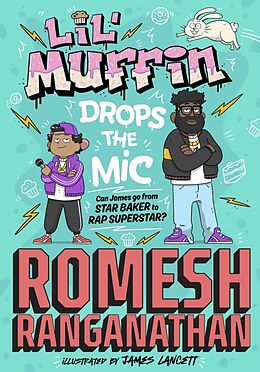 Livre Relié Lil' Muffin Drops the Mic de Romesh Ranganathan