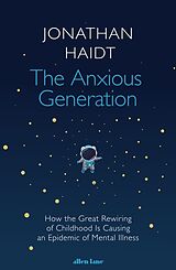 Fester Einband The Anxious Generation von Jonathan Haidt
