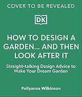 Livre Relié How to Design a Garden de Pollyanna Wilkinson