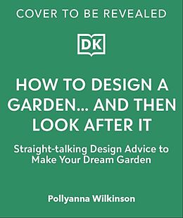 Livre Relié How to Design a Garden de Pollyanna Wilkinson