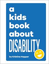 eBook (epub) Kids Book About Disability de Kristine Napper