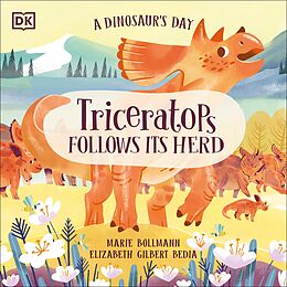 eBook (epub) Dinosaur's Day: Triceratops Follows Its Herd de Elizabeth Gilbert Bedia