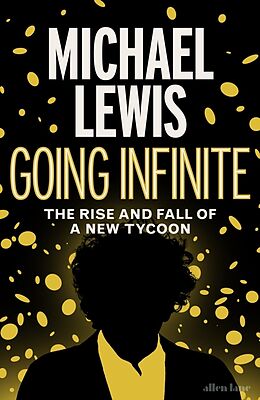 Livre Relié Going Infinite de Michael Lewis