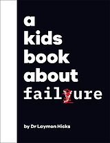 eBook (epub) Kids Book About Failure de Laymon Hicks