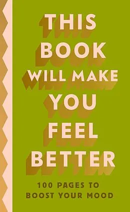 E-Book (epub) This Book Will Make You Feel Better von Penguin Life