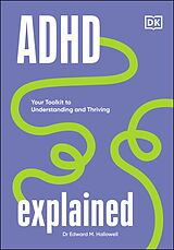 eBook (epub) ADHD Explained de Edward Hallowell