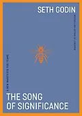 E-Book (epub) The Song of Significance von Seth Godin