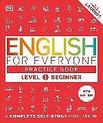 Kartonierter Einband English for Everyone Practice Book Level 1 Beginner von Thomas Booth