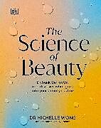 Livre Relié The Science of Beauty de Michelle Wong