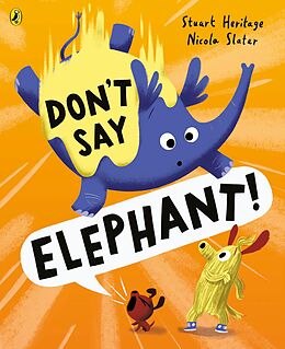 eBook (epub) Don't Say Elephant! de Stuart Heritage