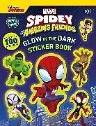 Kartonierter Einband Marvel Spidey and His Amazing Friends Glow in the Dark Sticker Book von DK