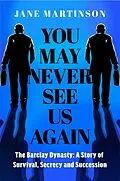 E-Book (epub) You May Never See Us Again von Jane Martinson