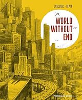 Fester Einband World Without End von Christophe Blain, Jean-Marc Jancovici