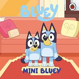 Reliure en carton indéchirable Bluey: Mini Bluey de Bluey