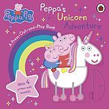 Reliure en carton indéchirable Peppa Pig: Peppas Unicorn Adventure: A Press-Out-and-Play Book de Peppa Pig