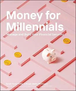 E-Book (epub) Money for Millennials von Sarah Young Fisher, Susan Shelly McGovern