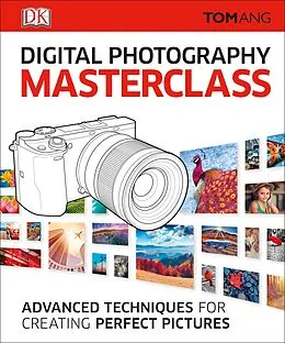 E-Book (epub) Digital Photography Masterclass von Tom Ang