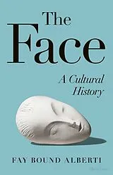 Fester Einband The Face von Fay Bound-Alberti