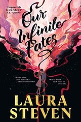 Kartonierter Einband Our Infinite Fates von Laura Steven