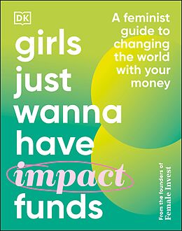 eBook (epub) Girls Just Wanna Have Impact Funds de Camilla Falkenberg, Emma Due Bitz, Anna-Sophie Hartvigsen