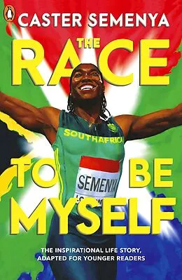 E-Book (epub) Race To Be Myself: Adapted for Younger Readers von Caster Semenya