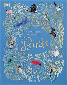 Livre Relié An Anthology of Exquisite Birds de Ben Hoare