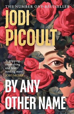 Couverture cartonnée By Any Other Name de Jodi Picoult