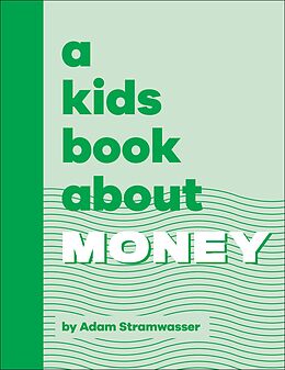 eBook (epub) Kids Book About Money de Adam Stramwasser