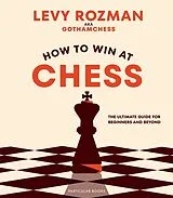 Fester Einband How to Win At Chess von Levy Rozman, GothamChess