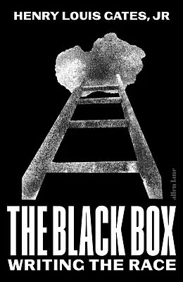 E-Book (epub) The Black Box von Henry Louis Gates