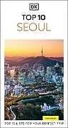 Kartonierter Einband DK Top 10 Seoul von DK Travel