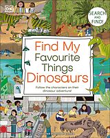 eBook (epub) Find My Favourite Things Dinosaurs de DK