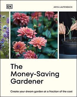 E-Book (epub) The Money-Saving Gardener von Anya Lautenbach