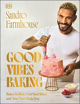 eBook (epub) Good Vibes Baking de Sandro Farmhouse