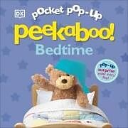 Reliure en carton indéchirable Pocket Pop-Up Peekaboo! Bedtime de DK