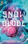 E-Book (epub) Snowglobe von Soyoung Park