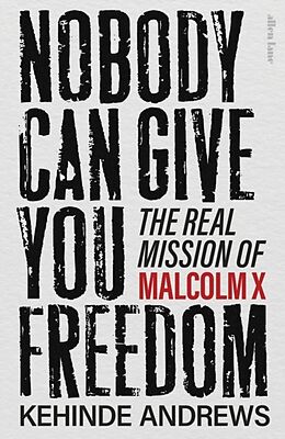 Livre Relié Nobody Can Give You Freedom de Andrews Kehinde