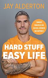 Livre Relié Hard Stuff, Easy Life de Jay Alderton