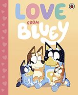 Livre Relié Bluey: Love from Bluey de Bluey