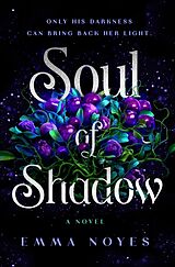 Livre Relié Soul of Shadow de Emma Noyes