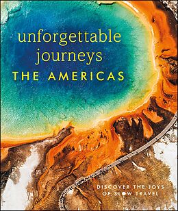 eBook (epub) Unforgettable Journeys The Americas de DK Travel