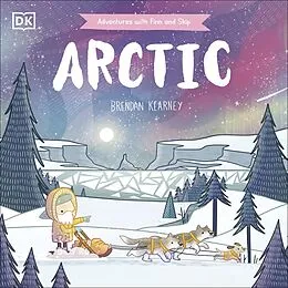 E-Book (epub) Adventures with Finn and Skip: Arctic von Brendan Kearney