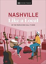 Broché Nashville Like a Local de Kenza Marland, Michael Clark, Stuart Kenny