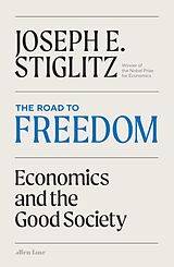 Fester Einband The Road to Freedom von Joseph E. Stiglitz