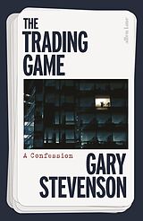 Couverture cartonnée The Trading Game de Gary Stevenson