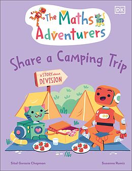 eBook (epub) Maths Adventurers Share a Camping Trip de Sital Gorasia Chapman