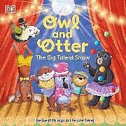 Couverture cartonnée Owl and Otter: The Big Talent Show de DK