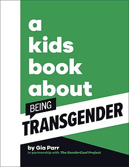 eBook (epub) Kids Book About Being Transgender de Gia Parr