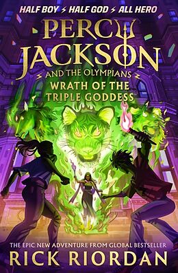 Fester Einband Percy Jackson and the Olympians: Wrath of the Triple Goddess von Riordan Rick