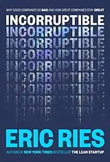 Kartonierter Einband Incorruptible von Eric Ries
